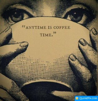 anytime is coffee time